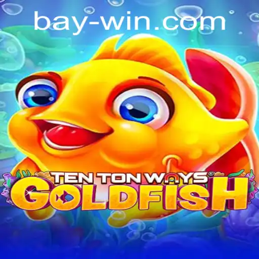 Exploring the World of TenTonWaysGoldfish: A New Gaming Sensation